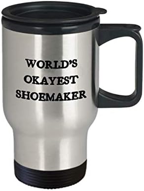 Poklon obućar - Shoemaker Travel šalica - poklon poklon - obućar - Shoemaking Poklon - Okeest Shoomaker u svijetu