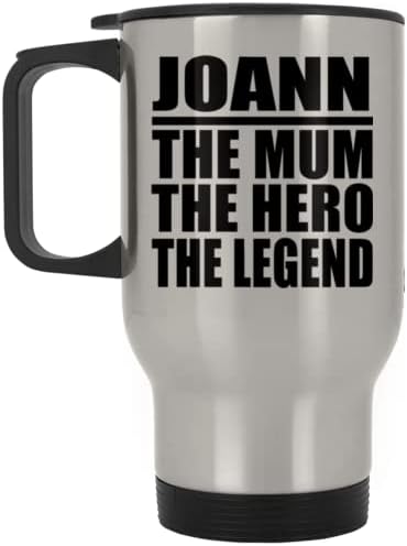 Dizajnsify Joann mama Heroj Legenda, Silver Putnička šalica 14oz nehrđajući čelik izolirani Tumbler, Pokloni za rođendansku obljetnicu