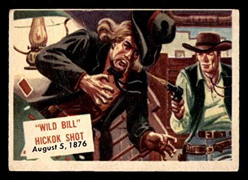 1954. Topps 122 XCOA Wild Bill Hickok Shot VG/EX
