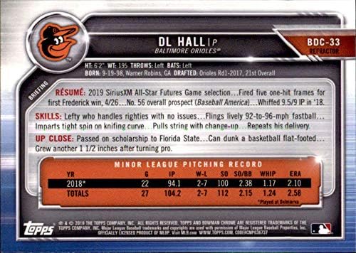 2019. Bowman Chrome nacrt refraktora BDC-33 DL Hall RC Rookie Baltimore Orioles MLB Trading Card