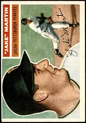1956. Topps 129 Gry Jake Martin Pittsburgh Pirates Ex/Mt Pirates